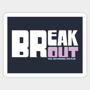 Break Out Soul Club Sticker